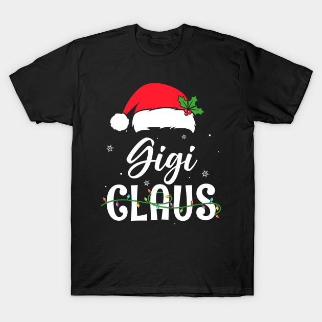 Gigi Claus Santa Funny Christmas Pajama Matching Family T-Shirt by KhanhVan